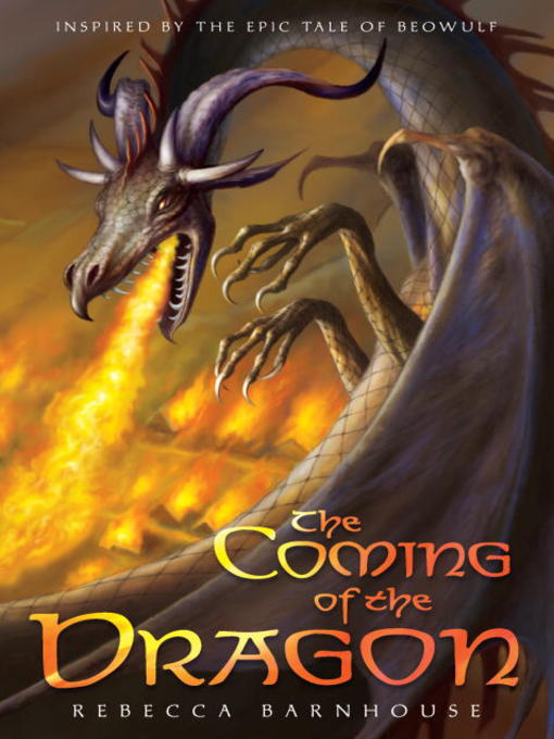 Title details for The Coming of the Dragon by Rebecca Barnhouse - Wait list